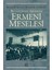 Ermeni Meselesi: Belgelerin Işığında-Marcel Leart 1