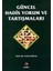 Güncel Hadis Yorum Ve Tartışmaları-Yavuz Köktaş 1
