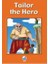 Tailor The Hero (Reader A ) Cd'siz 1