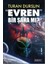 Evren Bir Şaka Mı? - Turan Dursun 1