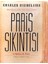 Paris Sıkıntısı Küçük Düzyazı Şiirler - Charles Baudelaire 1