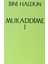 Mukaddime Cilt: 1- İbn-İ Haldun 1