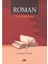 Roman / Tanım - Tarihçe - Teknik 1