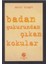 Badan Çukurundan Çıkan Kokular-Zafer Bingöl 1
