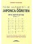Türk Alfabesi İle Japonca Öğreten Orta Seviye Kitabı (Bölüm 1)-Nusret Sancaklı 1