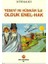 Yesevi Ve Hünkar İle Olduk Enel-Hak-Lütfi Kaleli 1