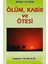 Ölüm, Kabir Ve Ötesi (Kıyamet-003/P9)-İmam Şa'Rani 1