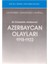 Bir Ermeninin Anılarında Azerbaycan Olayları (1918-1922)-Leonard Ramsden Hartill 1