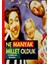 Ne Manyak Millet Olduk / Panteleyman Romanov 1