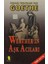 Wertherin Aşk Acıları-Johann Wolfgang Von Goethe 1