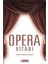 Opera Kitabı-Pınar Aydın O'Dwyer 1