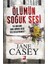 Ölümün Soğuk Sesi - Jane Casey 1