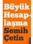 Büyük Hesaplaşma - Semih Çetin 1