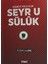 Manevi Yolculuk Seyru Süluk 1