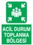 Acil Durum Toplanma Bölgesi Sticker-Folyo 1