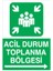 Acil Durum Toplanma Bölgesi Sağ Yön Alüminyum 1