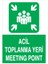 Acil Toplanma Yeri Meeting Point Pvc-Leksan 1