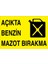 Açıkta Benzin Mazot Bırakma Sticker-Folyo 1