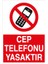 Cep Telefonu Yasaktır Dekota 1