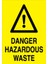 Danger Hazardous Waste Sticker-Folyo 1