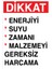 Dikkat, Enerjiyi, Suyu, Zamanı, Malzemeyi Gereksiz Harcama Sticker-Folyo 1
