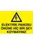 Elektrik Panosu Önüne Hiç Bir Şey Koymayınız Alüminyum 1