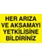 Her Arıza ve Aksamayı Yetkilisine Bildiriniz Pvc-Leksan 1