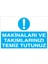Makinaları ve Takımlarınızı Temiz Tutunuz Sticker-Folyo 1