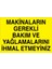 Makinaların Gerekli Bakım ve Yağlamalarını Ihmal Etmeyiniz Sticker-Folyo 1