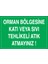 Orman Bölgesine Katı Veya Sıvı Tehlikeli Atık Atmayınız! Sticker-Folyo 1