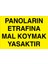 Panoların Etrafına Mal Koymak Yasaktır Sticker-Folyo 1