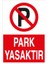 Park Yasaktır Sticker-Folyo 1