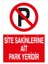 Site Sakinlerine Ait Park Yeridir Sticker-Folyo 1