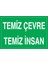 Temiz Çevre Temiz Insan Sticker-Folyo 1