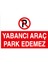 Yabancı Araç Park Edemez Pvc-Leksan 1