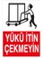 Yükü Için Çekmeyin Sticker-Folyo 1