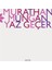 Yaz Geçer -  Murathan Mungan 1