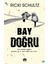 Bay Doğru - Ricki Schultz 1