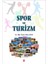 Spor ve Turizm - Aliye Akın 1