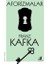 Aforizmalar - Franz Kafka 1