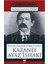 Sosyalizmden Türkçülüğe Kazanlı Ayaz İsaki - Ahmet Kanlıdere 1