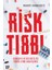 Risk Tıbbı:Korkuyu Ve Belirsizliği Tedavi Etme Arayışımız - Robert Aronowitz 1