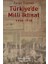 Türkiye’De Milli İktisat 1908 – 1918 - Zafer Toprak 1