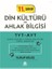 11.Sınıf Din Kültürü Ve Ahlak Bilgisi - Yusuf Keleş 1