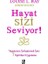 Hayat Sizi Seviyor! - Louise L. Hay 1