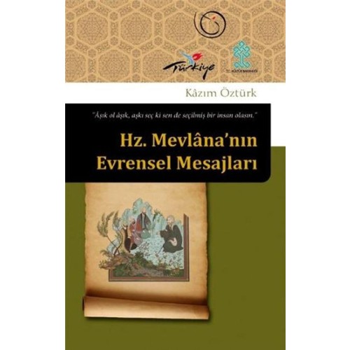 Hz Mevlananin Evrensel Mesajlari Kazim Ozturk Kitabi Ve Fiyati