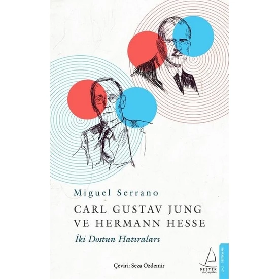 Carl Gustav Jung Ve Hermann Hesse - Miguel Serrano