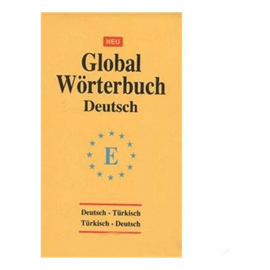 Global Wörterbuch Deutsch - Deutsch - Türkish / Türkish - Deutsch-Tuğçe Obruk
