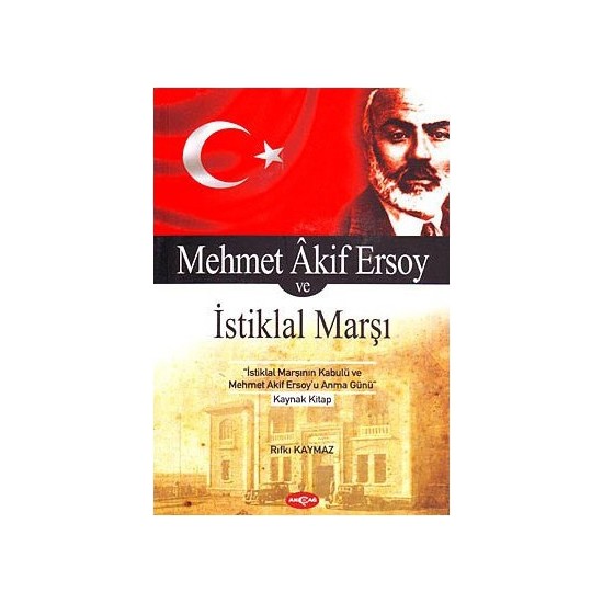 Mehmet Akif Ersoy Ve İstiklal MarşıRıfkı Kaymaz Kitabı ve Fiyatı