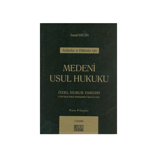 Avukatlar Ve Hakimler İçin Medeni Usul Hukuku-İsmail Ercan Kitabı